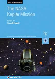 9780750322942-0750322942-The NASA Kepler Mission (AAS-IOP Astronomy)