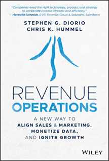 9781119871118-1119871115-Revenue Operations: A New Way to Align Sales & Marketing, Monetize Data, and Ignite Growth