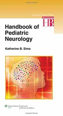 9781451175486-1451175485-Handbook of Pediatric Neurology