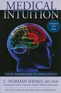 9780876046036-0876046030-Medical Intuition: Your Awakening to Wholeness