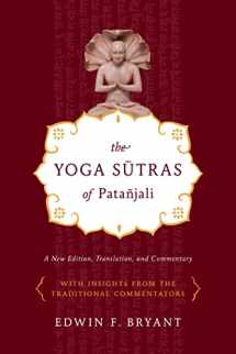 9780865477360-0865477361-The Yoga Sutras of Patañjali: A New Edition, Translation, and Commentary