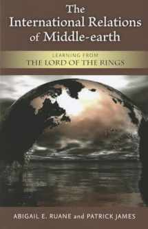 9780472051823-0472051822-The International Relations of Middle-earth: Learning from The Lord of the Rings