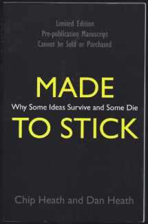 9781905211562-1905211562-Made to Stick: Why Some Ideas Take Hold and Others Come Unstuck
