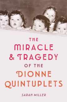 9781524713829-1524713821-The Miracle & Tragedy of the Dionne Quintuplets