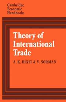 9780521299695-0521299691-Theory of International Trade: A Dual, General Equilibrium Approach (Cambridge Economic Handbooks)
