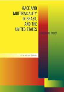 9780271032887-027103288X-Race and Multiraciality in Brazil and the United State: Converging Paths?