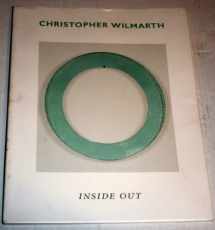 9780944680704-0944680704-Christopher Wilmarth: Inside Out