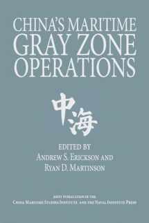 9781591146933-1591146933-China's Maritime Gray Zone Operations (Studies in Chinese Maritime Development)