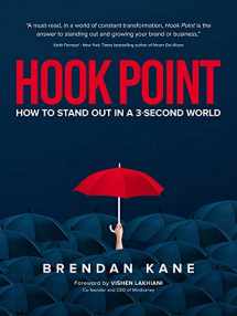 9781949001006-1949001008-Hook Point: How to Stand Out in a 3-Second World
