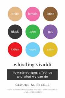 9780393339727-0393339726-Whistling Vivaldi: How Stereotypes Affect Us and What We Can Do (Issues of Our Time)