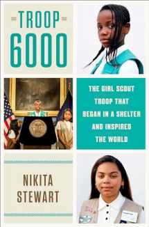 9781984820754-1984820753-Troop 6000: The Girl Scout Troop That Began in a Shelter and Inspired the World