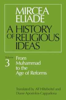 9780226204055-0226204057-A History of Religious Ideas, Vol. 3: From Muhammad to the Age of Reforms