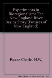 9780874513011-0874513014-Experiments in Bioregionalism: The New England River Basins Story