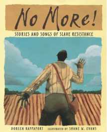9780763628765-076362876X-No More!: Stories and Songs of Slave Resistance