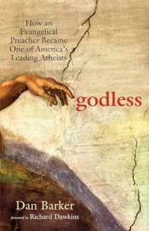9781569756775-1569756775-Godless: How an Evangelical Preacher Became One of America's Leading Atheists
