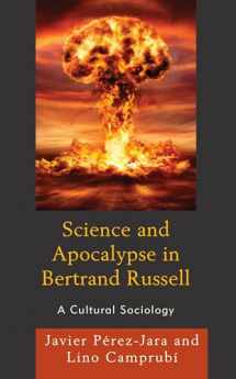 9781793618474-179361847X-Science and Apocalypse in Bertrand Russell: A Cultural Sociology