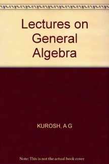 9780828401685-0828401683-Lectures on General Algebra