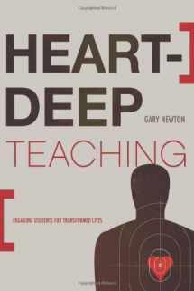 9780805447767-0805447768-Heart-Deep Teaching: Engaging Students for Transformed Lives