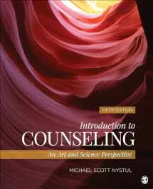 9781483316611-1483316610-Introduction to Counseling: An Art and Science Perspective