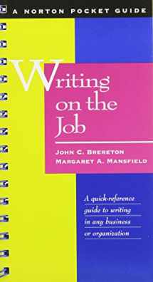9780756785161-0756785162-Writing on the Job: A Norton Pocket Guide
