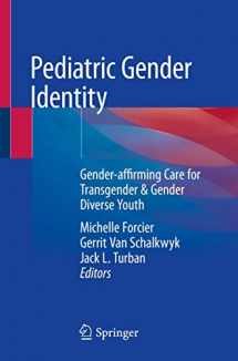 9783030389086-3030389081-Pediatric Gender Identity: Gender-affirming Care for Transgender & Gender Diverse Youth