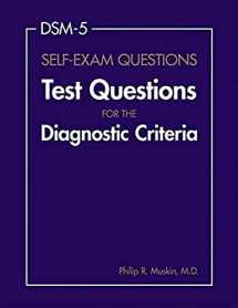 9781585624676-1585624675-DSM-5 Self-Exam Questions: Test Questions for the Diagnostic Criteria