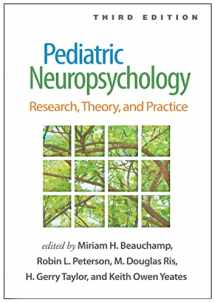 9781462549443-1462549446-Pediatric Neuropsychology: Research, Theory, and Practice