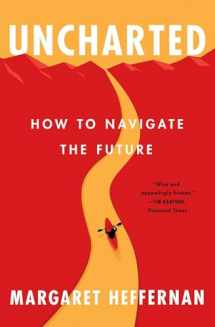 9781982112639-1982112638-Uncharted: How to Navigate the Future