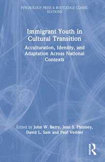 9781032313269-1032313269-Immigrant Youth in Cultural Transition (Psychology Press & Routledge Classic Editions)