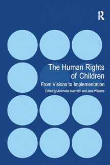9781138252400-1138252409-The Human Rights of Children: From Visions to Implementation