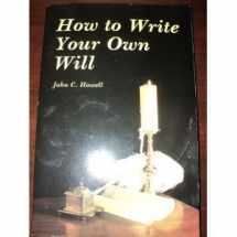 9780830630370-0830630376-How to Write Your Own Will