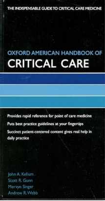 9780195305289-0195305280-Oxford American Handbook of Critical Care (Oxford American Handbooks of Medicine)