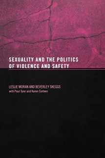 9780415300926-0415300924-Sexuality and the Politics of Violence