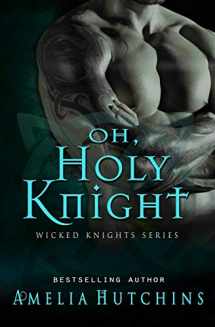 9781095899212-109589921X-Oh, Holy Knight (Wicked Knights)