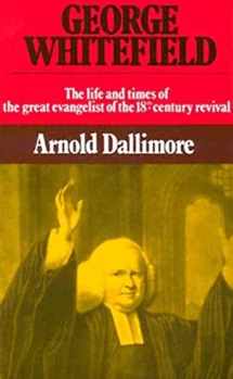 9780851513003-085151300X-George Whitefield: The Life and Times of the Great Evangelist of the Eighteenth Century - Volume II