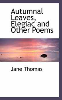 9780554486352-0554486350-Autumnal Leaves, Elegiac and Other Poems