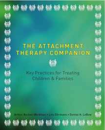 9780393707489-0393707482-The Attachment Therapy Companion: Key Practices for Treating Children & Families