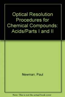 9780960191833-0960191836-Optical Resolution Procedures for Chemical Compounds: Acids/Parts I and II