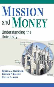 9780521515108-0521515106-Mission and Money: Understanding the University