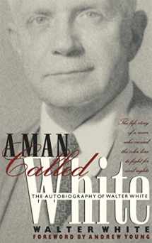 9780820316987-0820316989-A Man Called White: The Autobiography of Walter White (Brown Thrasher Books Ser.)