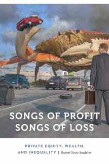 9781496214782-1496214781-Songs of Profit, Songs of Loss: Private Equity, Wealth, and Inequality (Anthropology of Contemporary North America)