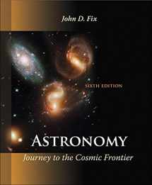 9780073512181-0073512184-Astronomy: Journey to the Cosmic Frontier