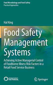 9783030447342-3030447340-Food Safety Management Systems: Achieving Active Managerial Control of Foodborne Illness Risk Factors in a Retail Food Service Business (Food Microbiology and Food Safety)