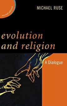 9781442262058-1442262052-Evolution and Religion: A Dialogue (New Dialogues in Philosophy)