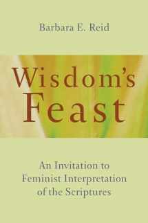 9780802873514-0802873510-Wisdom's Feast: An Invitation to Feminist Interpretation of the Scriptures