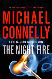 9780316485616-0316485616-The Night Fire (A Renée Ballard and Harry Bosch Novel, 22)