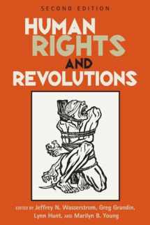 9780742555136-0742555135-Human Rights and Revolutions
