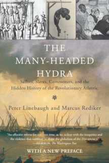 9780807033173-0807033170-The Many-Headed Hydra: Sailors, Slaves, Commoners, and the Hidden History of the Revolutionary Atlantic