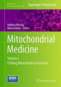 9781493922567-1493922564-Mitochondrial Medicine: Volume I, Probing Mitochondrial Function (Methods in Molecular Biology, 1264)