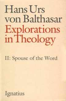9780898702668-0898702666-Explorations in Theology, Vol. 2: Spouse of the Word